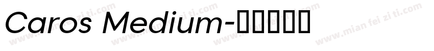 Caros Medium字体转换